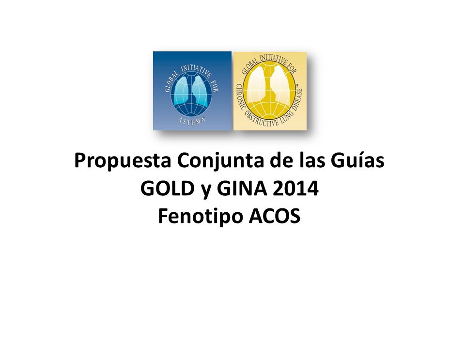 Propuesta Conjunta de las Guías GOLD y GINA 2014 Fenotipo ACOS