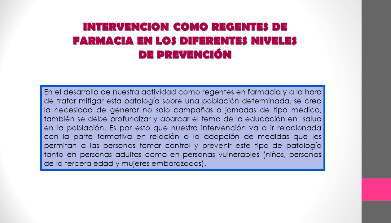 INTERVENCION COMO REGENTES DE FARMACIA EN LOS DIFERENTES NIVELES DE PREVENCIÓN
