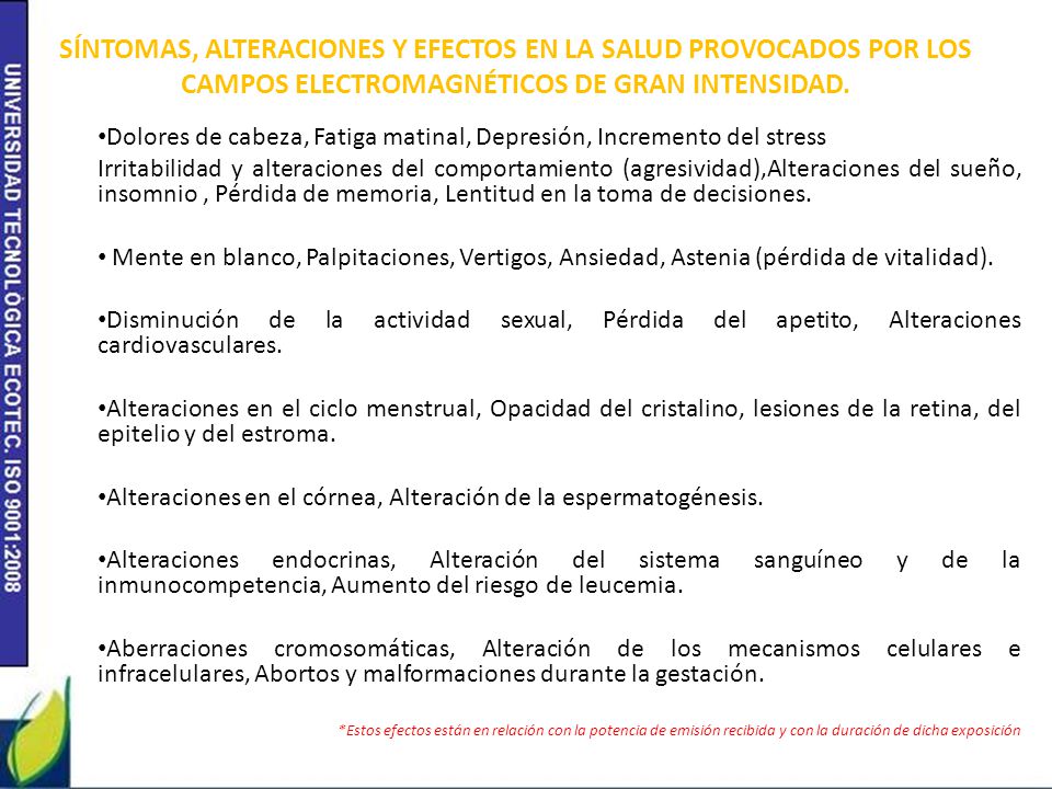 SÍNTOMAS, ALTERACIONES Y EFECTOS EN LA SALUD PROVOCADOS POR LOS CAMPOS ELECTROMAGNÉTICOS DE GRAN INTENSIDAD.