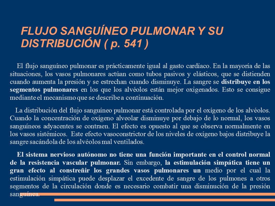 FLUJO SANGUÍNEO PULMONAR Y SU DISTRIBUCIÓN ( p. 541 )