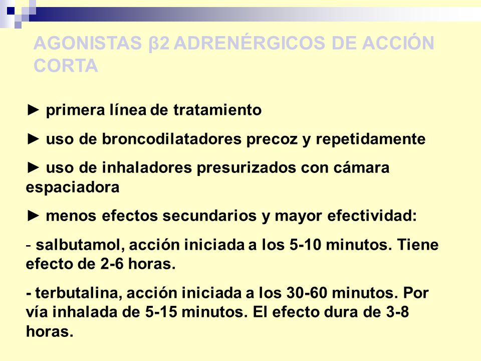 AGONISTAS β2 ADRENÉRGICOS DE ACCIÓN CORTA