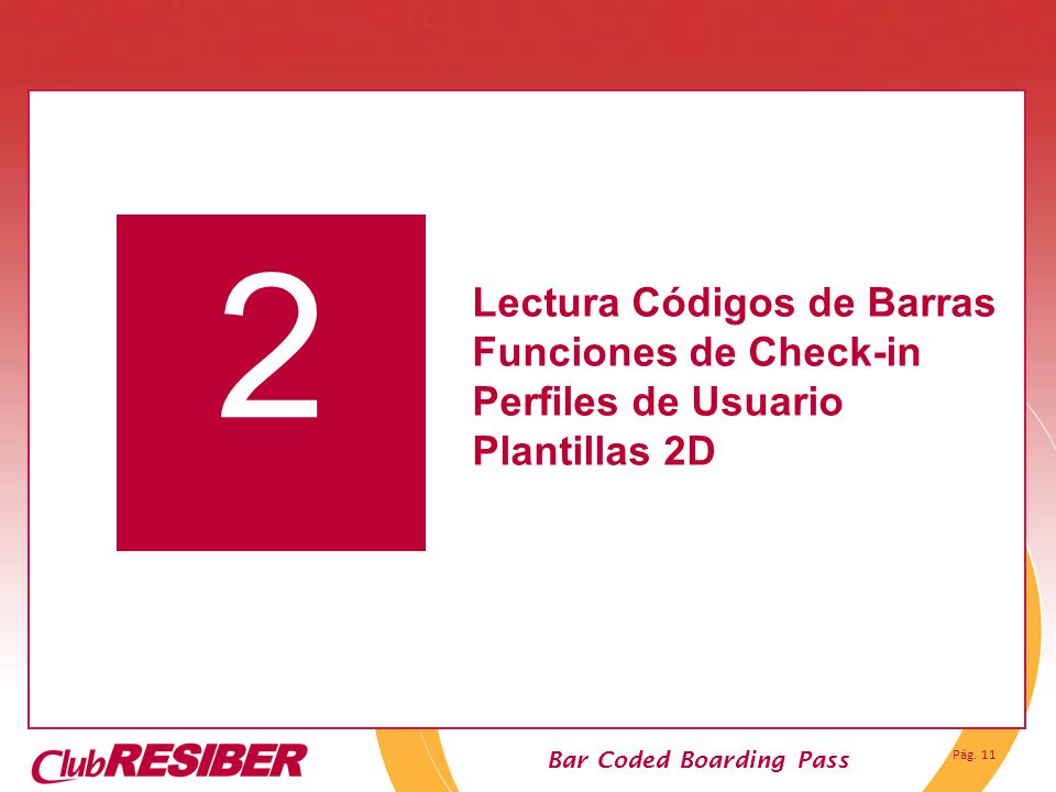 2 Lectura Códigos de Barras Funciones de Check-in Perfiles de Usuario