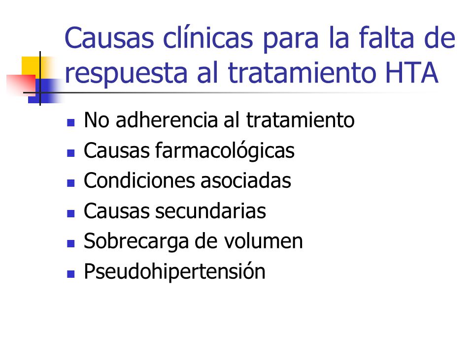 Causas clínicas para la falta de respuesta al tratamiento HTA