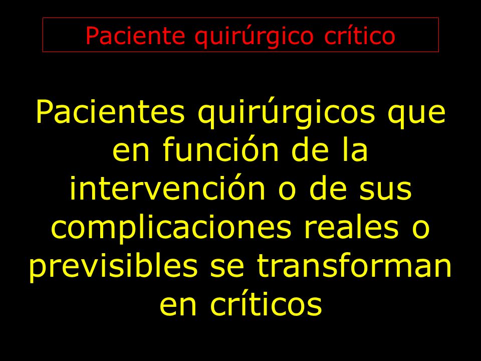 Paciente quirúrgico crítico