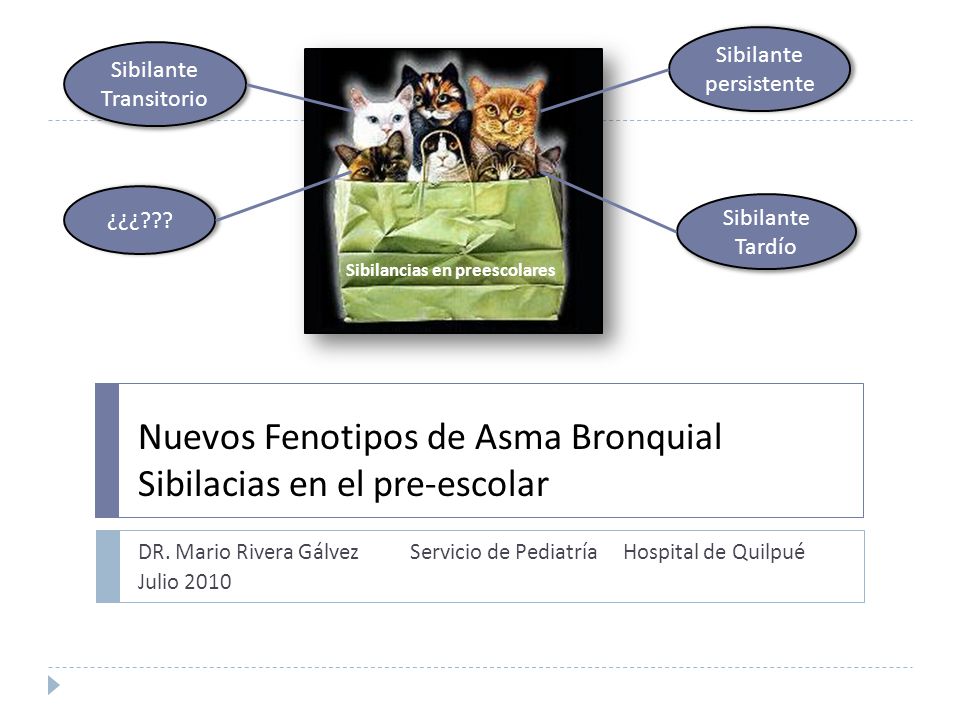 Nuevos Fenotipos de Asma Bronquial Sibilacias en el pre-escolar