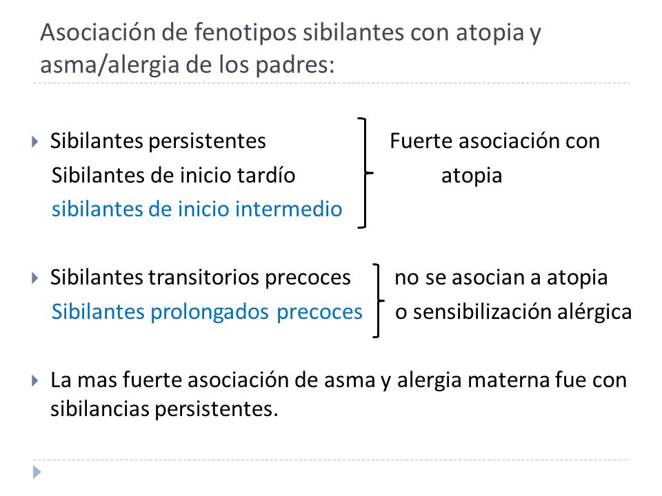 Asociación de fenotipos sibilantes con atopia y asma/alergia de los padres: