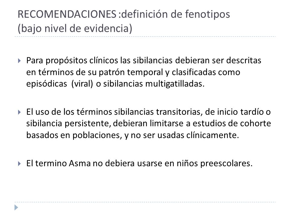 RECOMENDACIONES :definición de fenotipos (bajo nivel de evidencia)