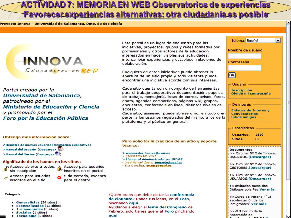 L ACTIVIDAD 7: MEMORIA EN WEB Observatorios de experiencias