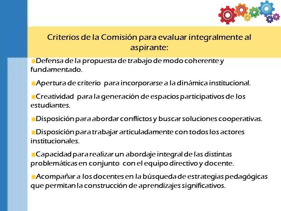 Criterios de la Comisión para evaluar integralmente al aspirante: