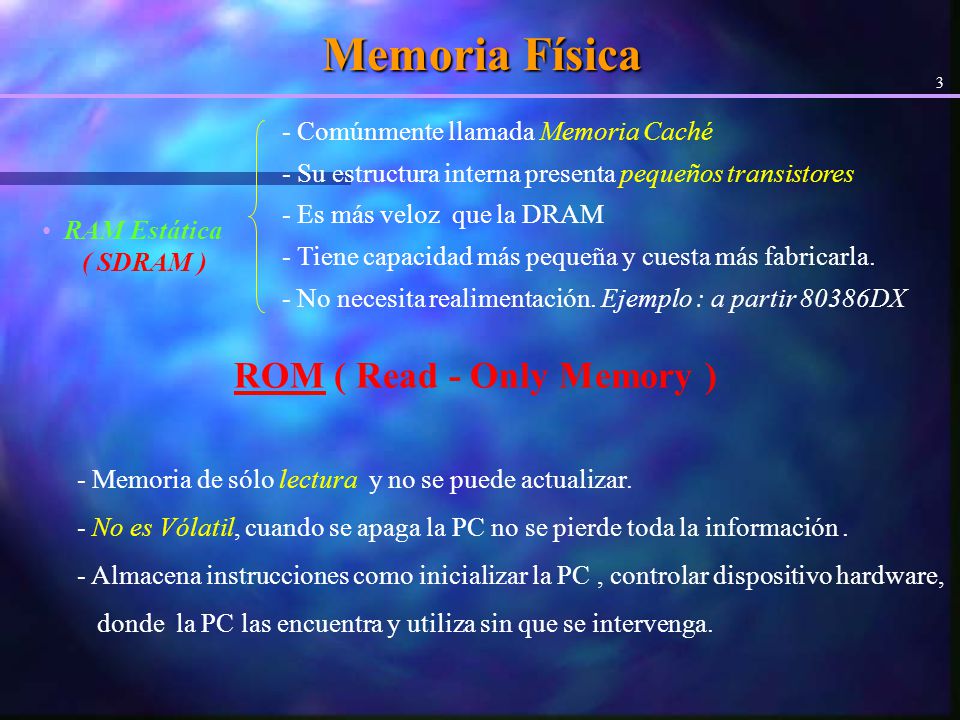 Memoria Física ROM ( Read - Only Memory )