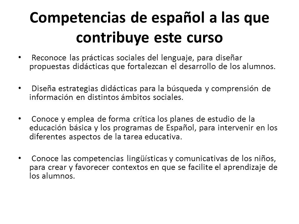Competencias de español a las que contribuye este curso