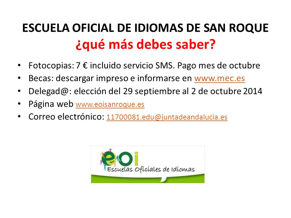 ESCUELA OFICIAL DE IDIOMAS DE SAN ROQUE ¿qué más debes saber