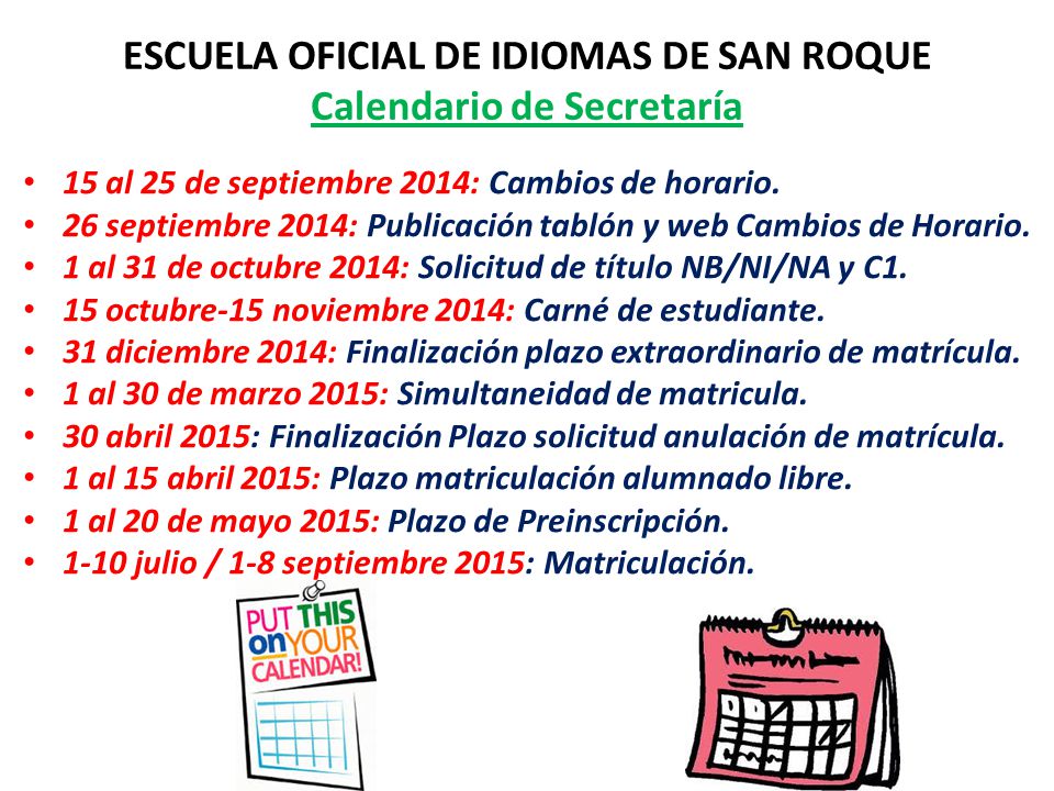 ESCUELA OFICIAL DE IDIOMAS DE SAN ROQUE Calendario de Secretaría