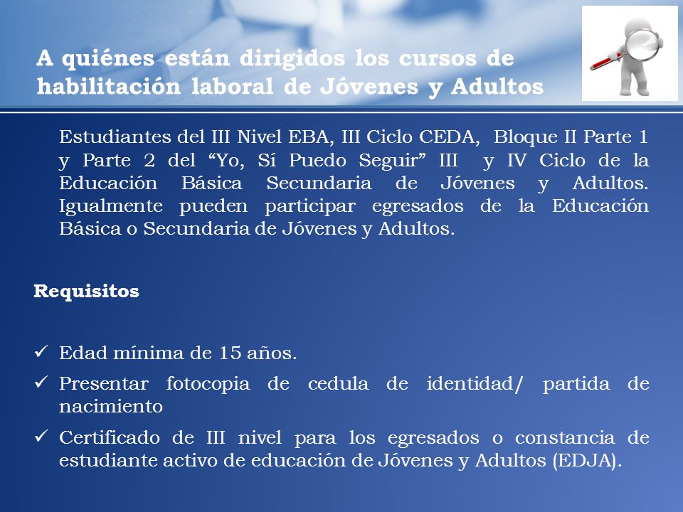A quiénes están dirigidos los cursos de habilitación laboral de Jóvenes y Adultos