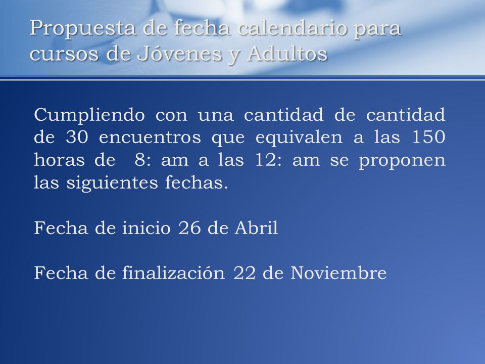 Propuesta de fecha calendario para cursos de Jóvenes y Adultos