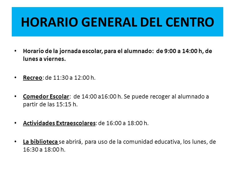 HORARIO GENERAL DEL CENTRO