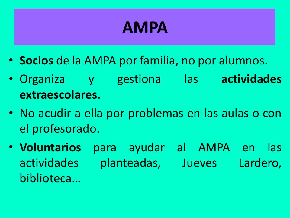 AMPA Socios de la AMPA por familia, no por alumnos.