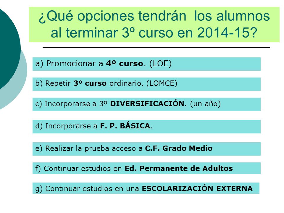 ¿Qué opciones tendrán los alumnos al terminar 3º curso en