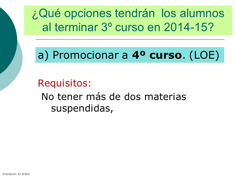 ¿Qué opciones tendrán los alumnos al terminar 3º curso en