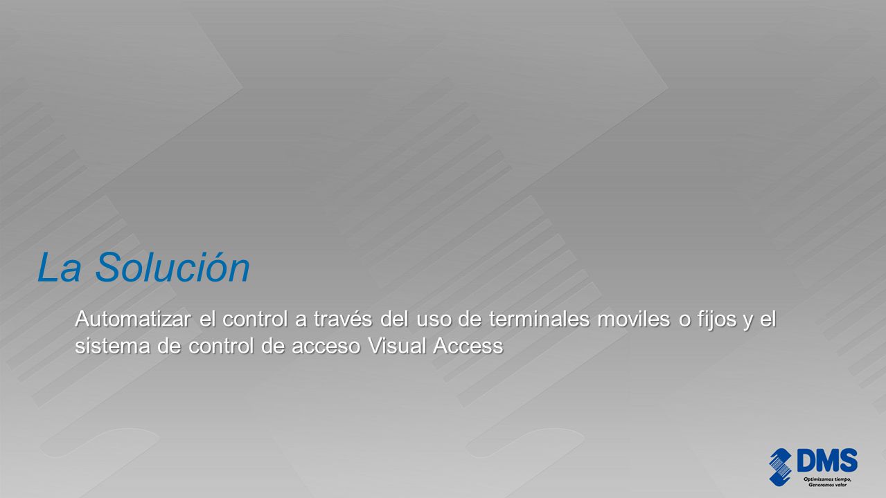 La Solución Automatizar el control a través del uso de terminales moviles o fijos y el sistema de control de acceso Visual Access.