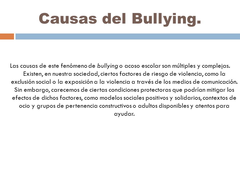 Causas del Bullying.
