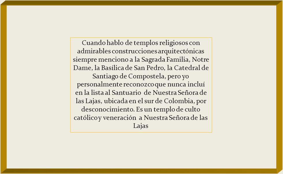 católico y veneración a Nuestra Señora de las Lajas