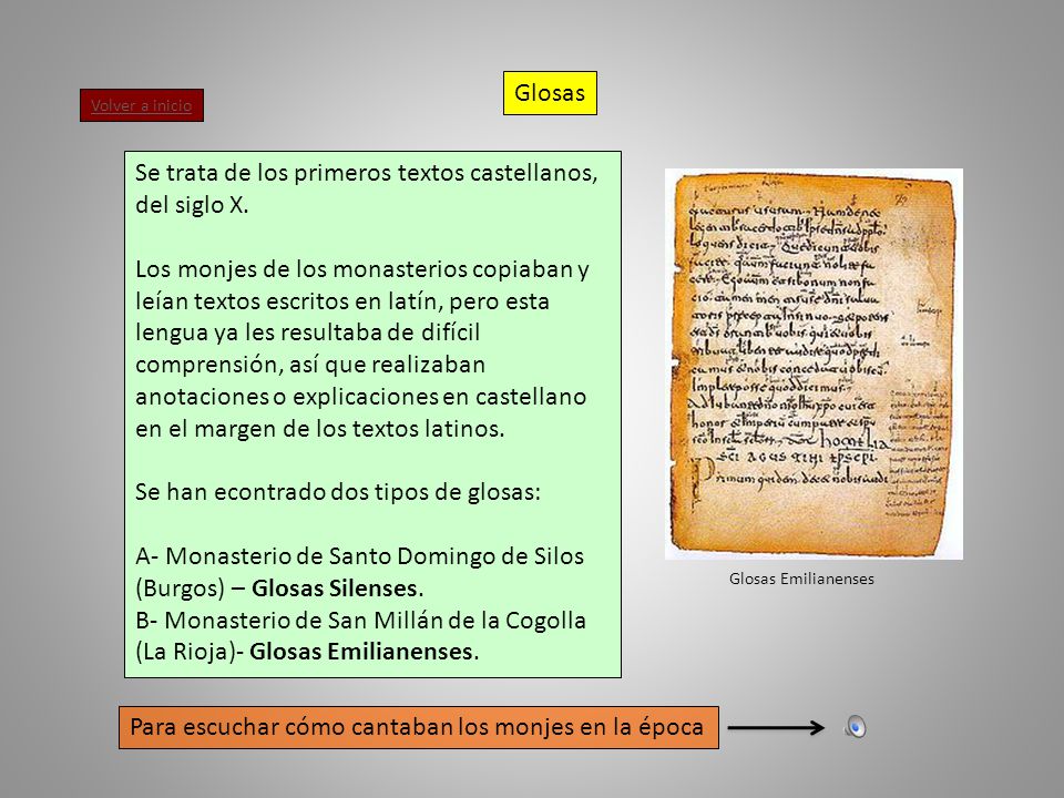 Se trata de los primeros textos castellanos, del siglo X.