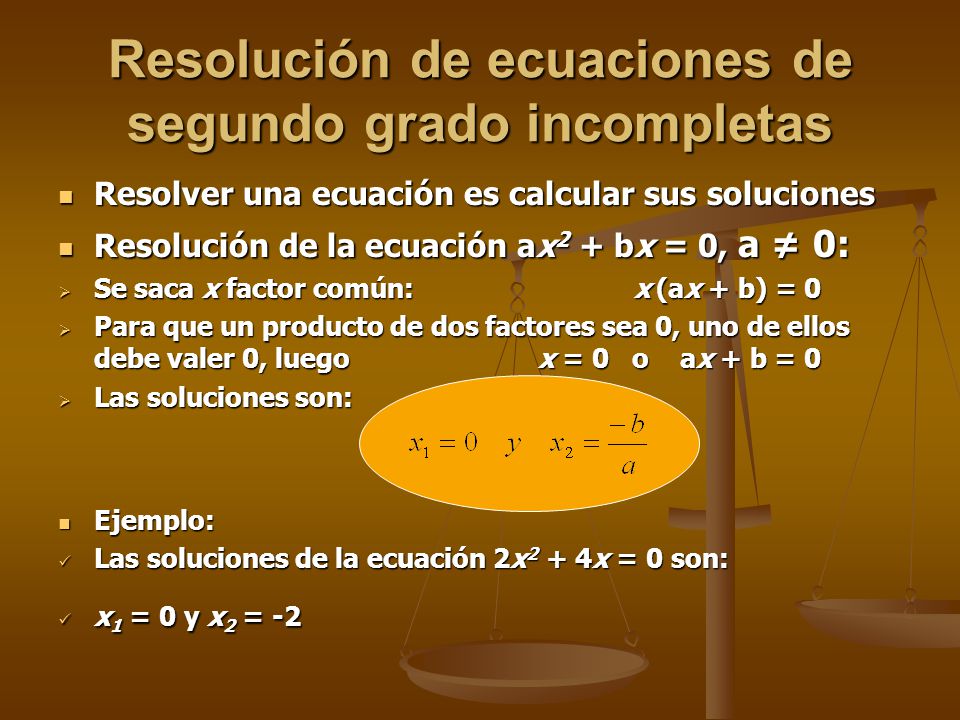 Resolución de ecuaciones de segundo grado incompletas