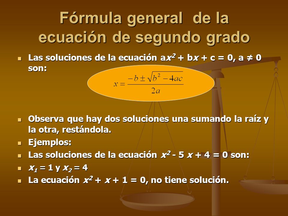 Fórmula general de la ecuación de segundo grado