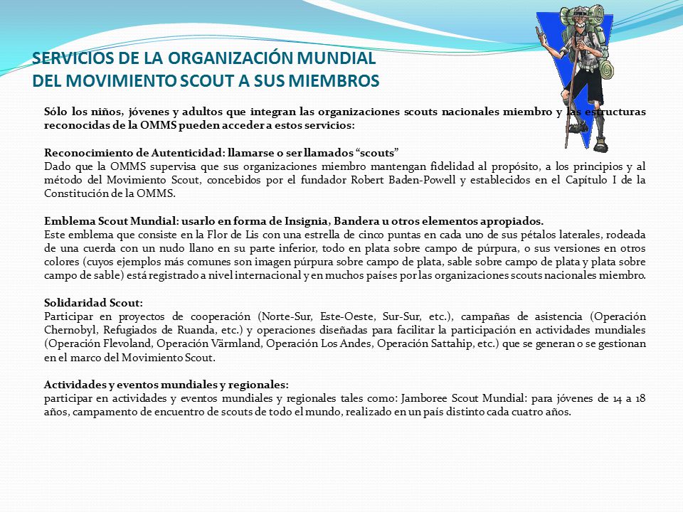 SERVICIOS DE LA ORGANIZACIÓN MUNDIAL DEL MOVIMIENTO SCOUT A SUS MIEMBROS