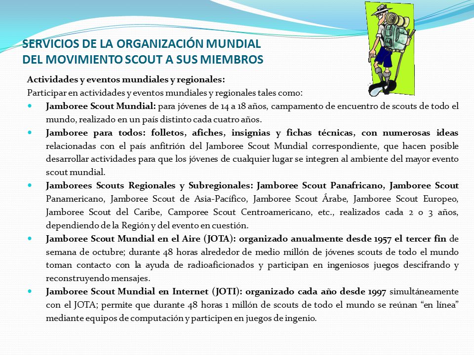 SERVICIOS DE LA ORGANIZACIÓN MUNDIAL DEL MOVIMIENTO SCOUT A SUS MIEMBROS