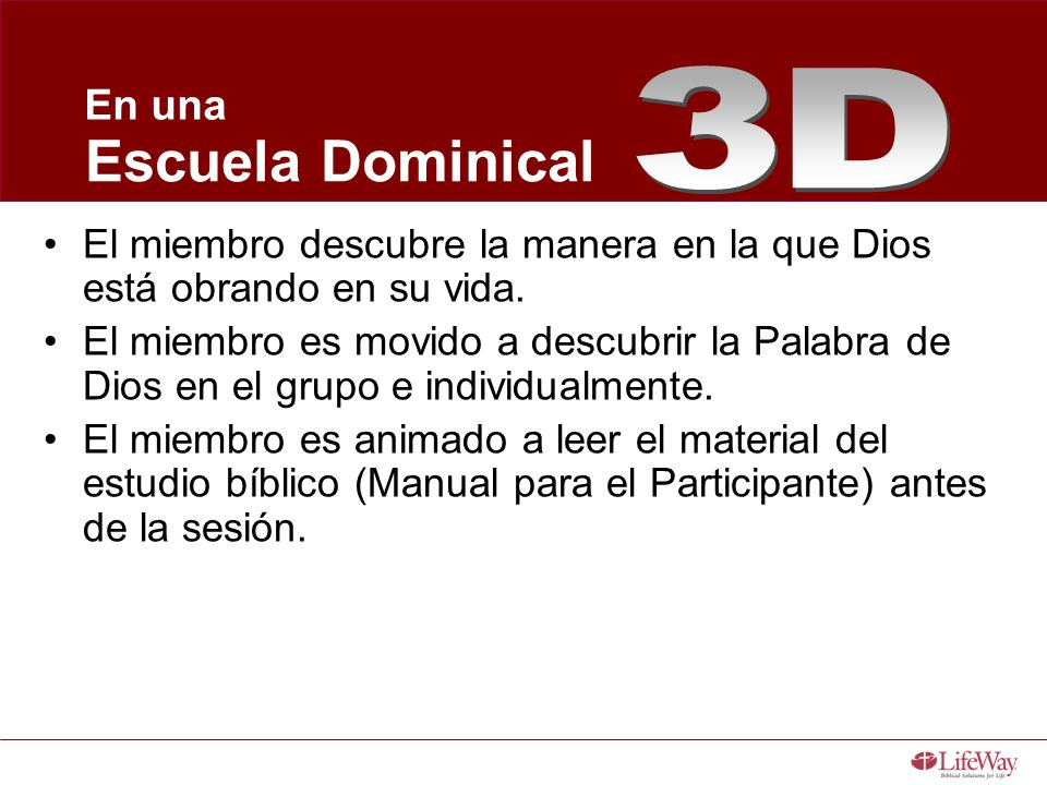 El miembro descubre la manera en la que Dios está obrando en su vida.