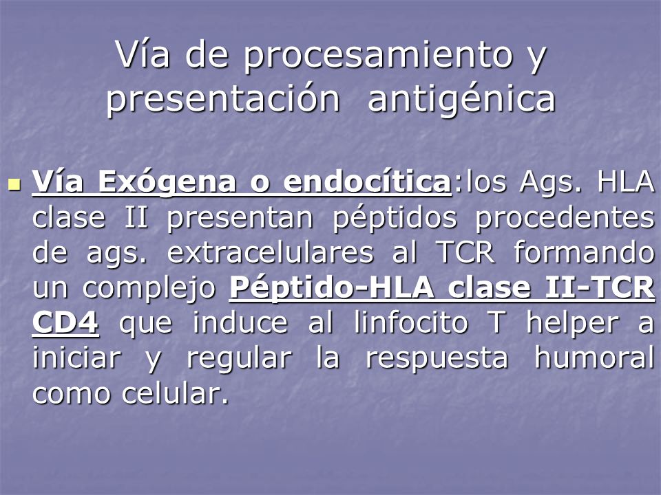 Vía de procesamiento y presentación antigénica