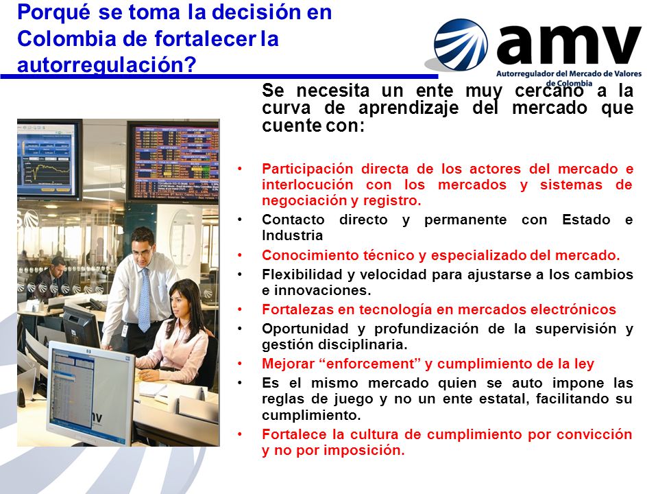 Porqué se toma la decisión en Colombia de fortalecer la autorregulación