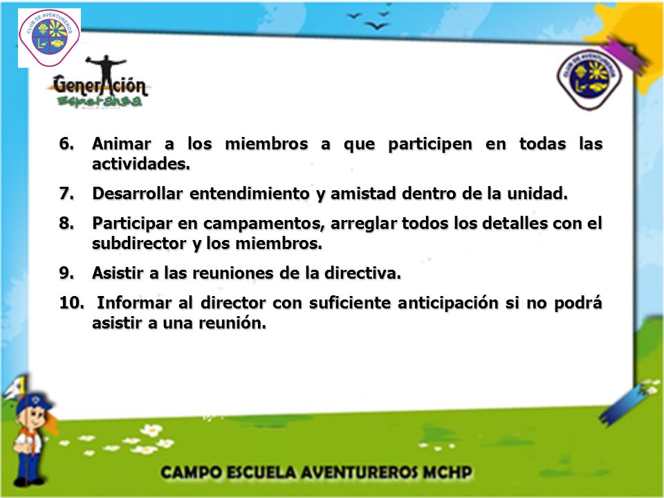 Animar a los miembros a que participen en todas las actividades.
