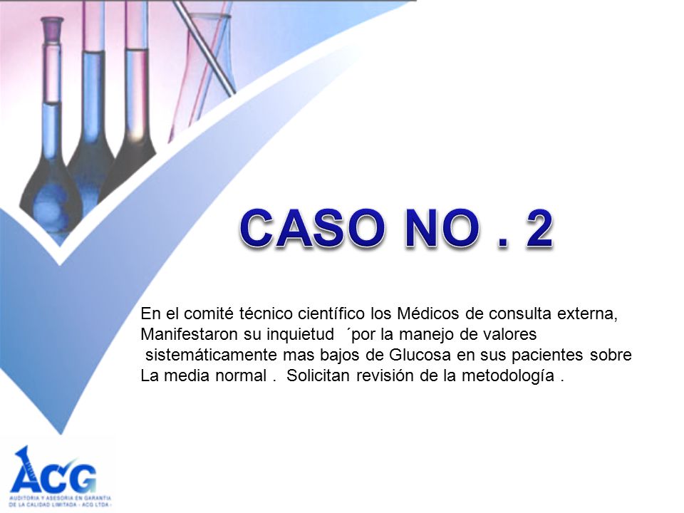 CASO NO . 2 En el comité técnico científico los Médicos de consulta externa, Manifestaron su inquietud ´por la manejo de valores.