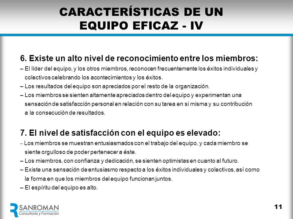 CARACTERÍSTICAS DE UN EQUIPO EFICAZ - IV