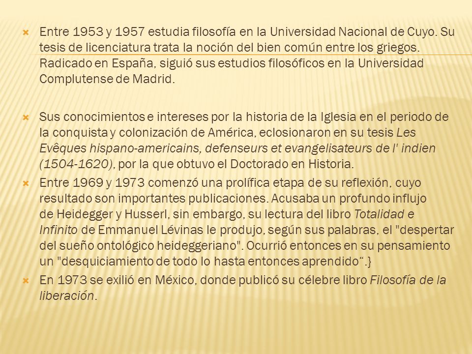Entre 1953 y 1957 estudia filosofía en la Universidad Nacional de Cuyo