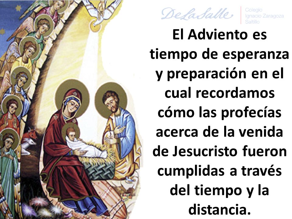 El Adviento es tiempo de esperanza y preparación en el cual recordamos cómo las profecías acerca de la venida de Jesucristo fueron cumplidas a través del tiempo y la distancia.