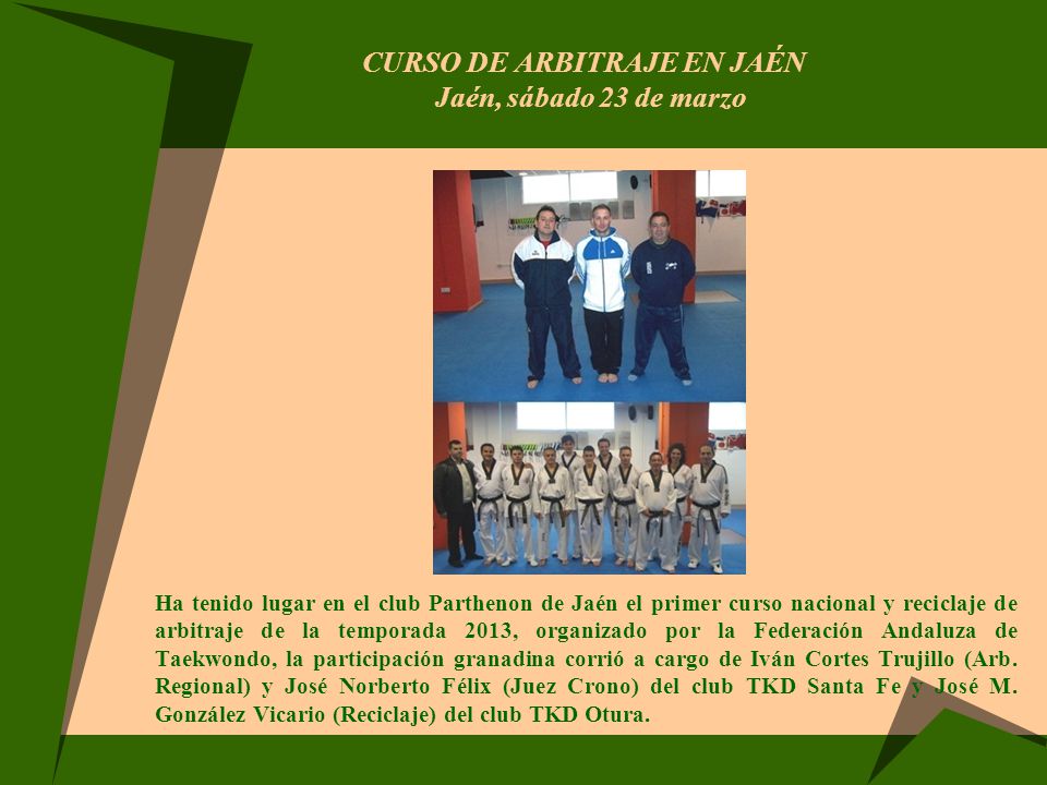 CURSO DE ARBITRAJE EN JAÉN Jaén, sábado 23 de marzo