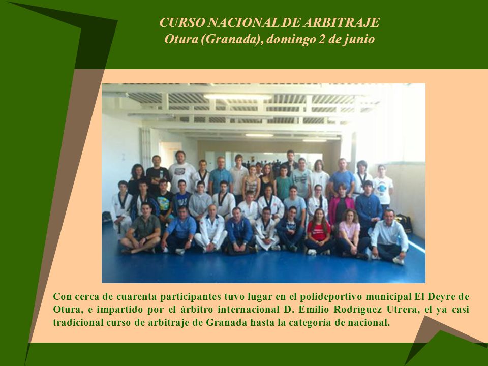 CURSO NACIONAL DE ARBITRAJE Otura (Granada), domingo 2 de junio