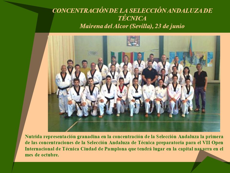 CONCENTRACIÓN DE LA SELECCIÓN ANDALUZA DE TÉCNICA Mairena del Alcor (Sevilla), 23 de junio