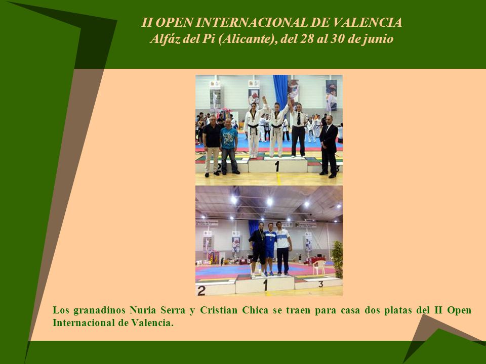 II OPEN INTERNACIONAL DE VALENCIA Alfáz del Pi (Alicante), del 28 al 30 de junio