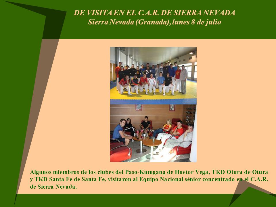 DE VISITA EN EL C.A.R. DE SIERRA NEVADA Sierra Nevada (Granada), lunes 8 de julio