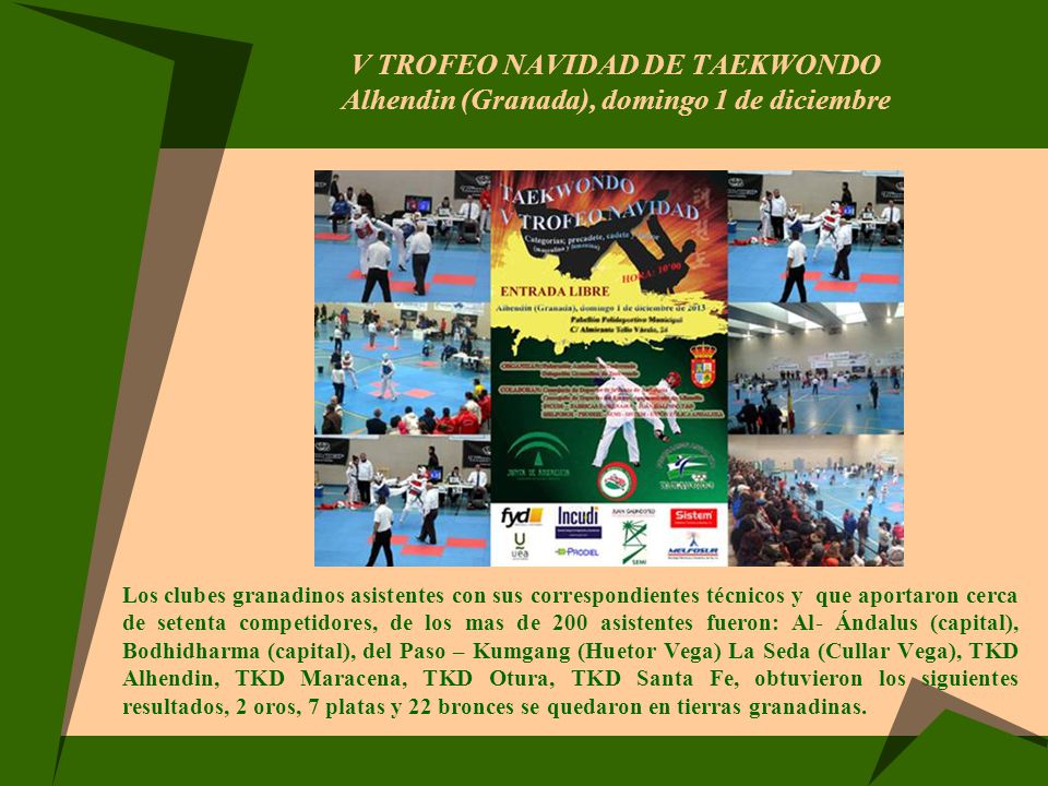 V TROFEO NAVIDAD DE TAEKWONDO Alhendin (Granada), domingo 1 de diciembre