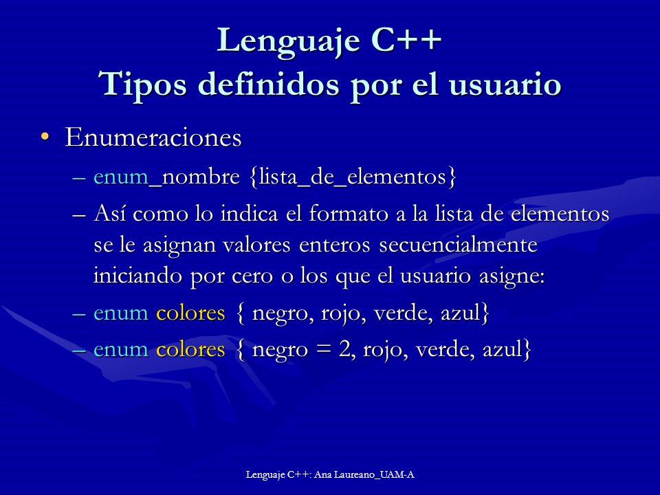 Lenguaje C++ Tipos definidos por el usuario