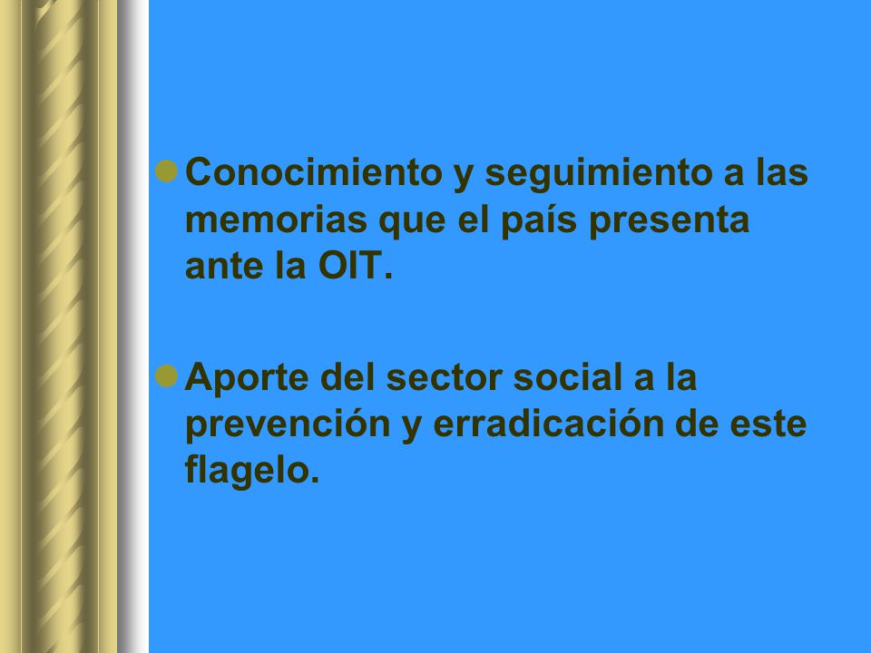 Conocimiento y seguimiento a las memorias que el país presenta ante la OIT.