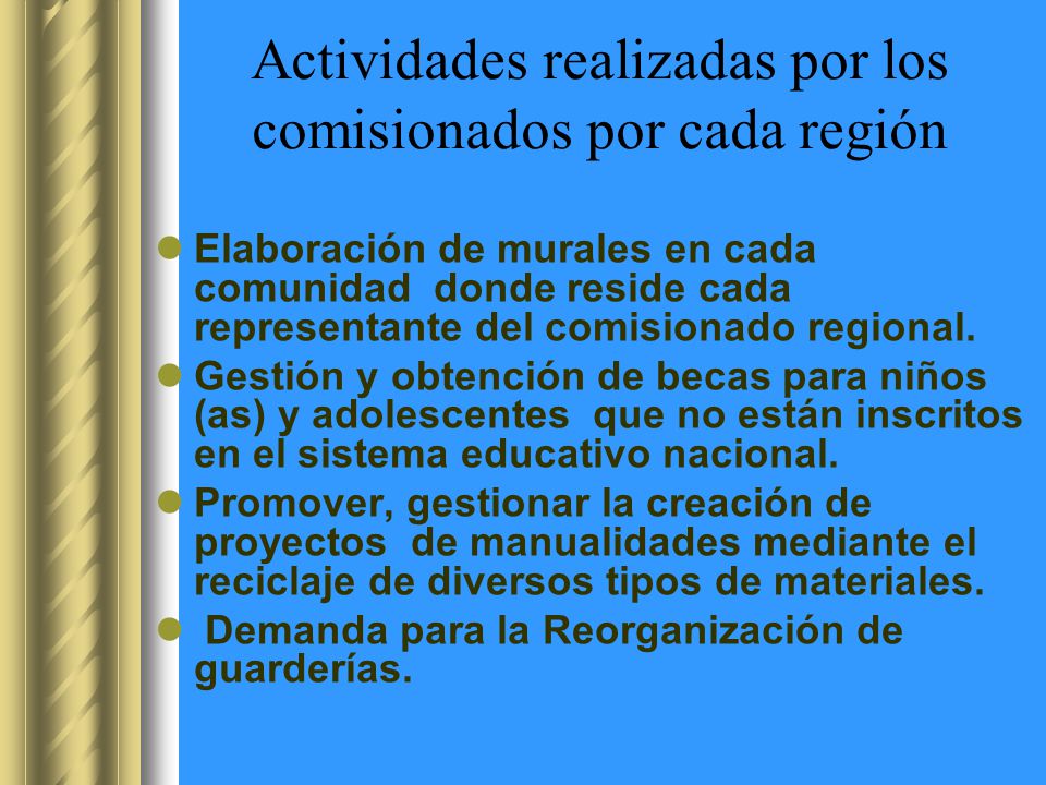 Actividades realizadas por los comisionados por cada región