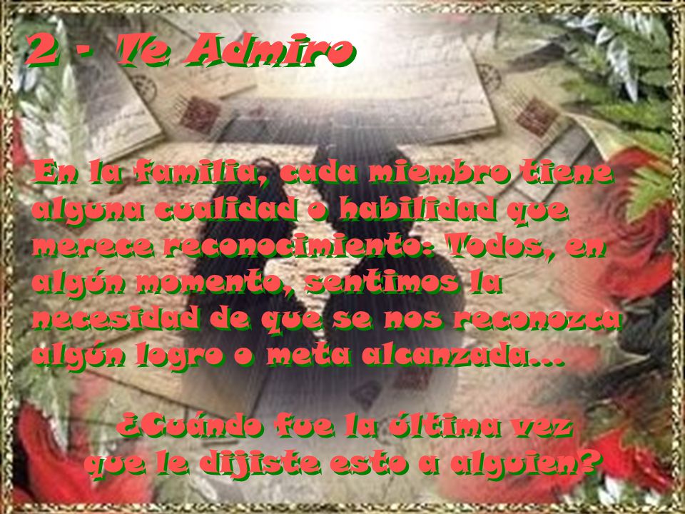 ¿Cuándo fue la última vez que le dijiste esto a alguien