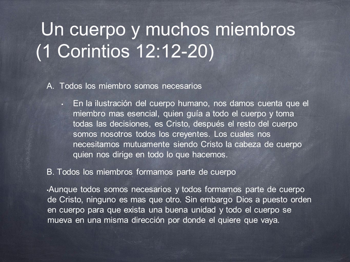 Un cuerpo y muchos miembros (1 Corintios 12:12-20)